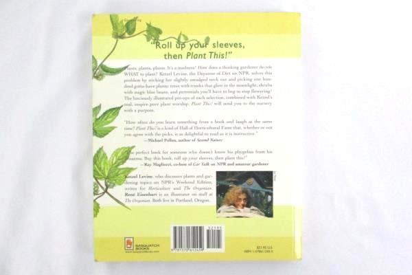 Plant This! : Best Bets for Year-Round Gorgeous Gardens by Ketzel Levine 2002 PB
