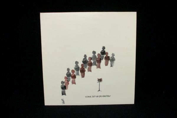 Come, Let Us Praise Him Vinyl LP Commemorating The Covenant Hymnal 1973 33RPM