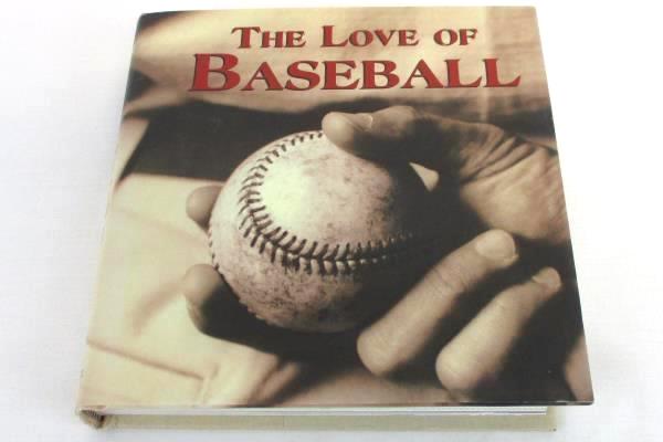 The Love of Baseball 2005 Hardcover Picture Book Publications International