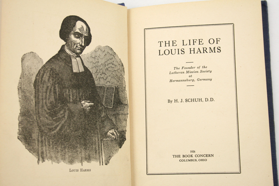 THE LIFE OF LOUIS HARMS By H.J. Schuh, D.D.1926 Hardcover Book
