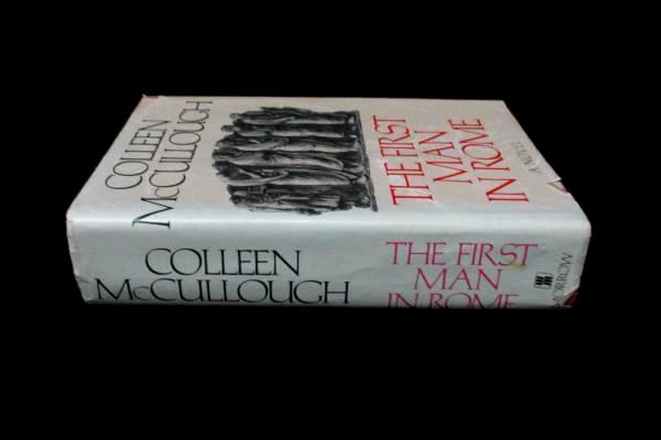 The First Man In Rome By Colleen McCullough 1st Printing 1st Edition 1990