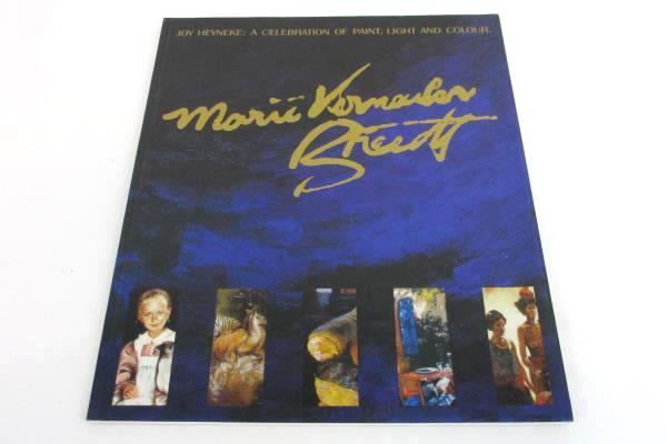 A Celebration of Paint, Light & Colour - Marie V. Breedt & Joy Heyneke Signed