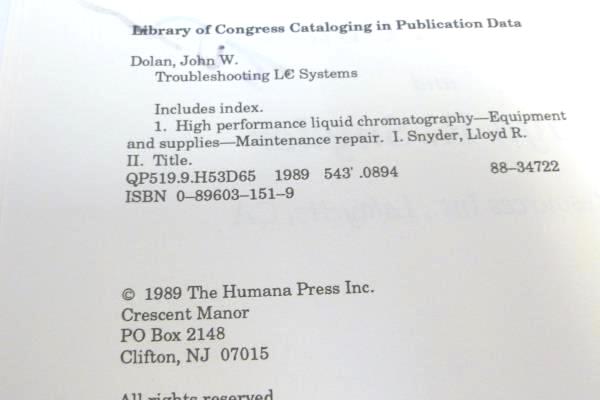 John W. Dolan Trouble Shooting Liquid Chromatography Systems Clifton, NJ Signed