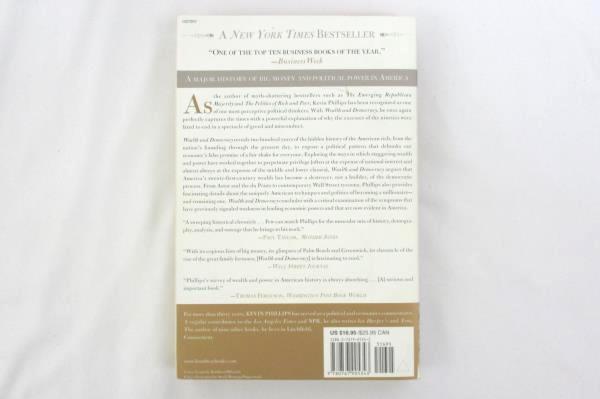 Wealth and Democracy: A Political History of the American Rich Kevin Phillips