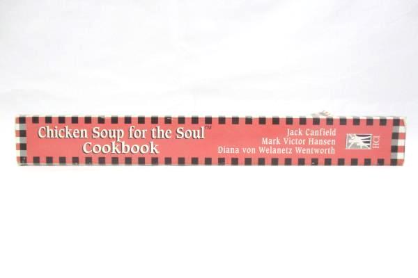 1995 Chicken Soup for the Soul Cookbook 101 Stories with Recipes from the Heart
