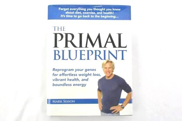 The Primal Blueprint Hardcover 2009 Dust Jacket Mark Sisson Primal Nutrition