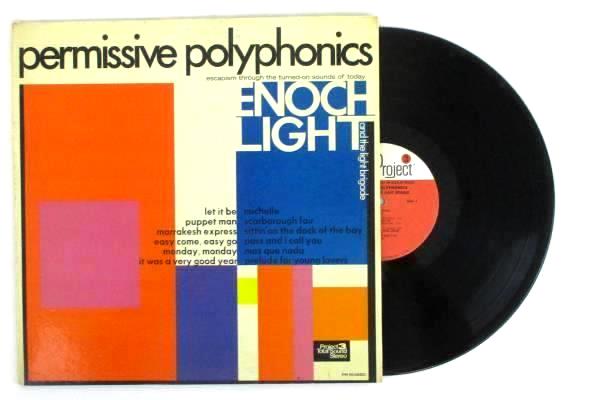 Enoch Light & The Light Brigade - Permissive Polyphonics 1970 12" 33 RPM
