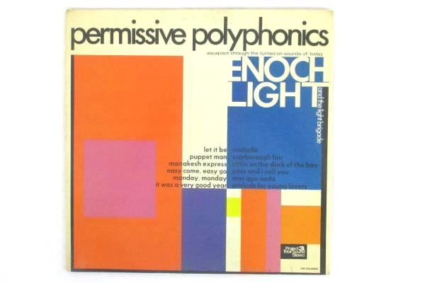 Enoch Light & The Light Brigade - Permissive Polyphonics 1970 12" 33 RPM