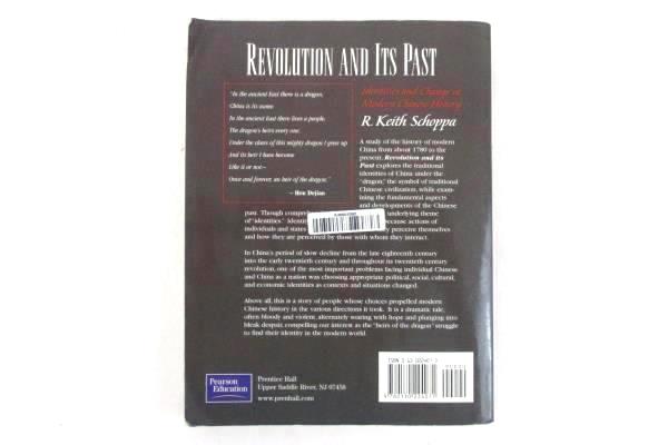 Revolution and Its Past: Identities and Change in Modern Chinese History Schoppa