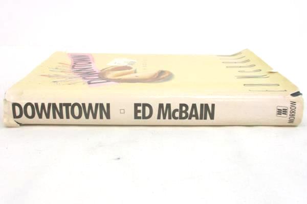 DOWNTOWN Ed McBain 1st US Edition 1991 Mystery Hardcover Dust Jacket
