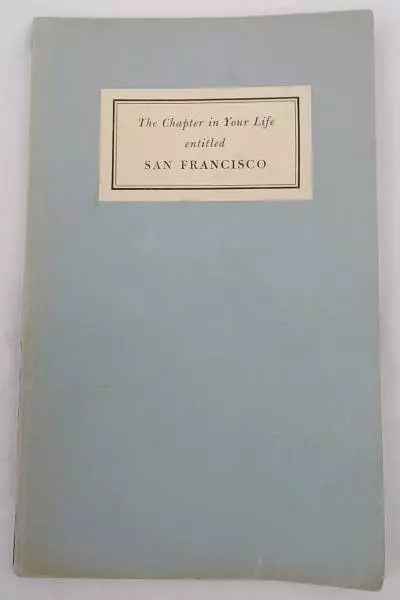 The Chapter In Your Life Entitled San Francisco Book 1947 Event Calendar