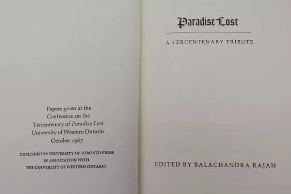Paradise Lost A Tercentenary Tribute Edited By Balachandra Rajan 1969