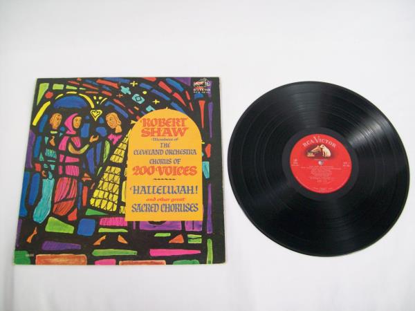 12" Record Robert Shaw Cleveland Orchestra Hallelujah & Other Sacred Chorus