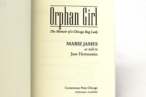Orphan Girl: The Memoir of a Chicago Bag Lady by Jane Hertenstein (1998, SC)