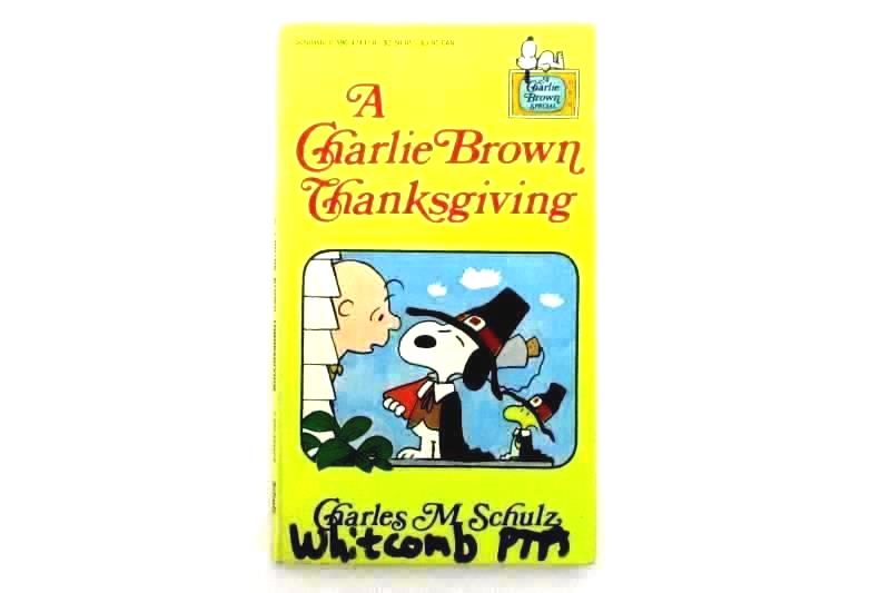 A Charlie Brown Thanksgiving By Charles M. Schulz 1987 Paperback