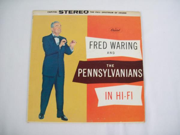 Fred Waring And The Pennsylvanians In Hi-Fi Vinyl Record