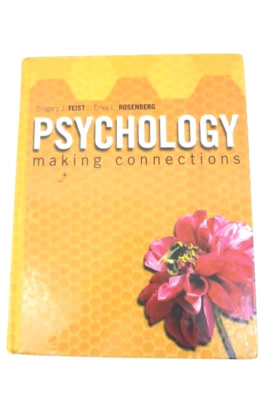 Psychology Making Connections Hardcover Gregory J. Feist Erika L. Rosenberg