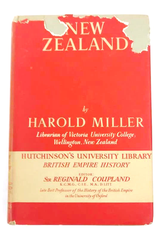 New Zealand by Harold Miller 1951 Hardcover Hutchinson's University Library