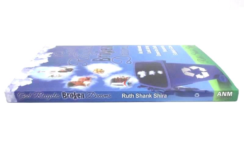 God Recycles Broken Dreams By Ruth Shank Shira