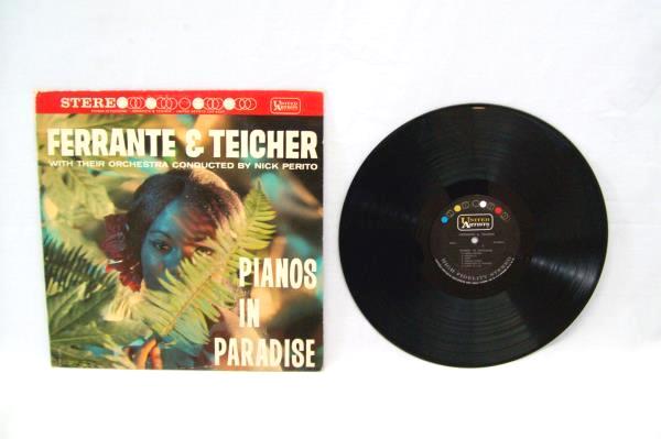Piano In Paradise By Ferrante & Teicher Record ~ VINYL ~