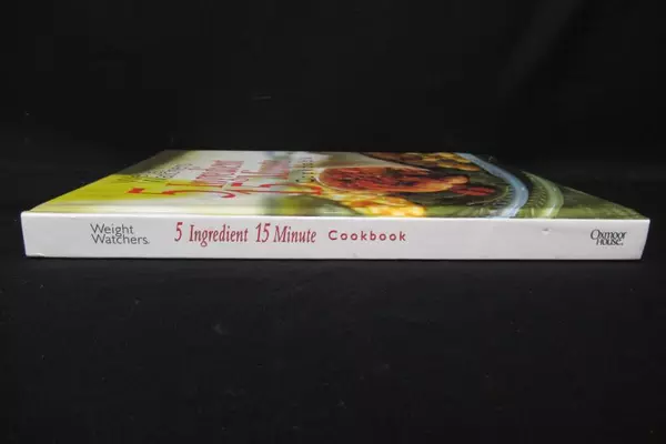 Weight Watchers 5 Ingredient 15 Minute Cookbook Hardcover Oxmoor House