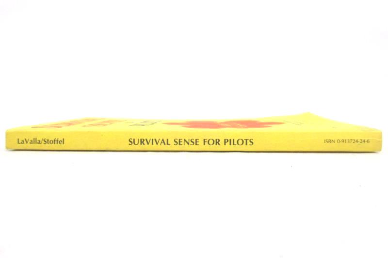 Survival Sense For Pilots by Robert Stoffel and Patrick LaValla 1980 Paperback