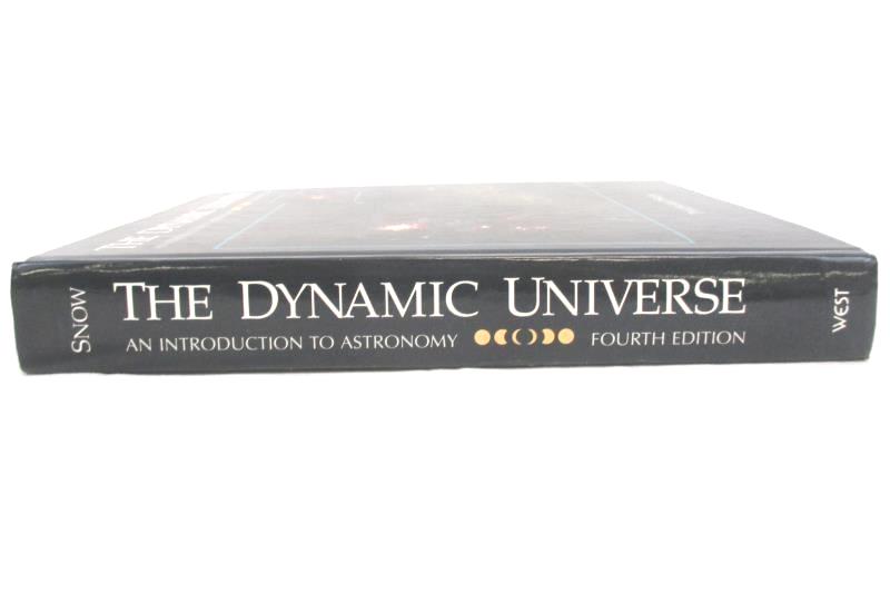 The Dynamic Universe An Intro To Astronomy by Theodore P Snow 1991 4th Edition