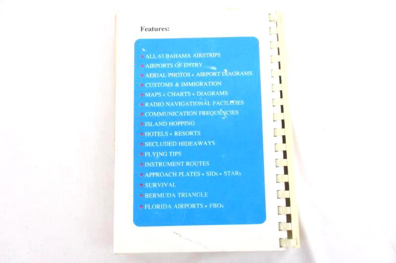 Vintage Pilot's Bahamas Aviation Guide by Dale RA Cady 1980 Spiral Bound