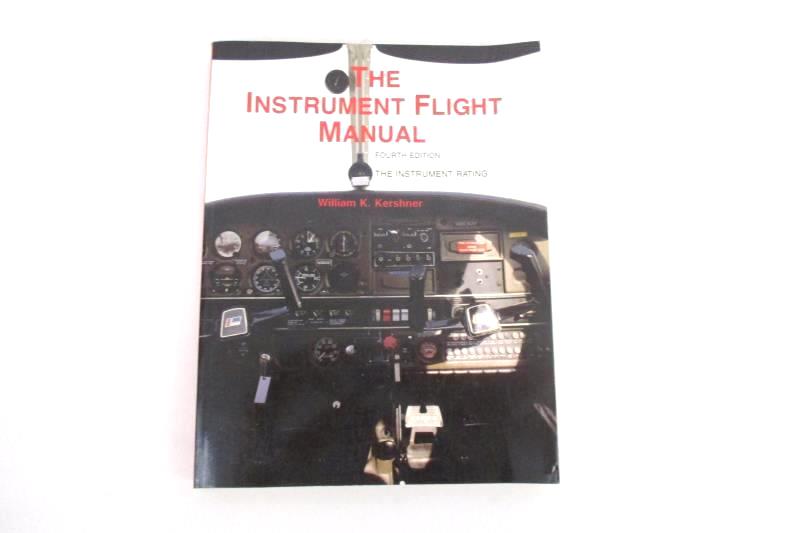 The Istrument Flight Manual William K Kershner 1990 4th Ed Iowa State