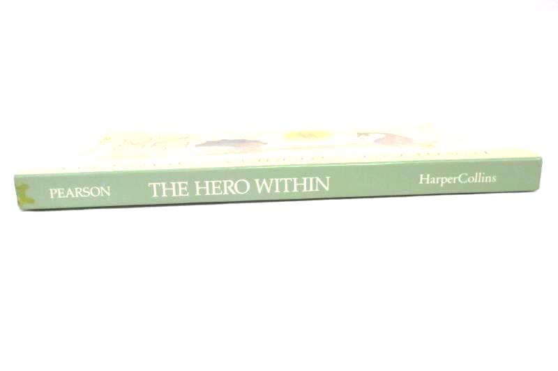 The Hero Within Six Archetypes We Live By Carol S. Pearson 1989 Expanded Revised