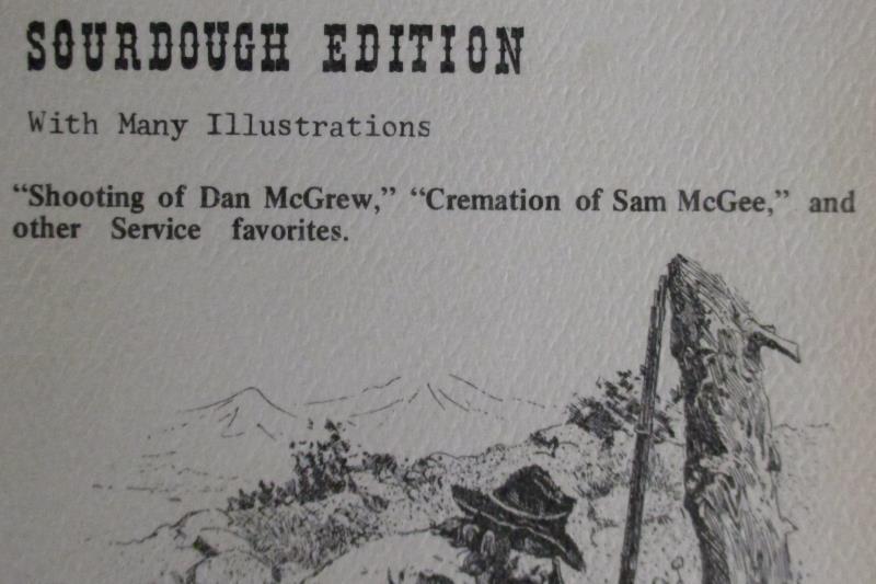 Yukon Poems of Robert W Service Sourdough Edition 1967 Filter Press Illustrated