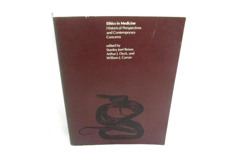 Ethics in Medicine Historical Perspectives and Contemporary Concerns Paperback