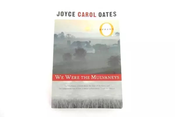 We Were the Mulvaneys Oprah's Book Club Joyce Carol Oates Paperback Plume Books
