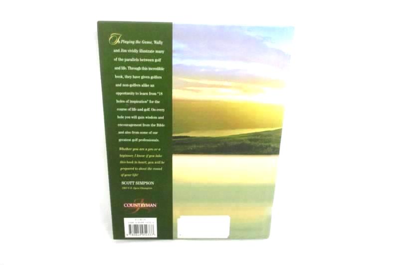 Playing The Game Book Inspirations For Life And Golf By Jim Sheard Countryman