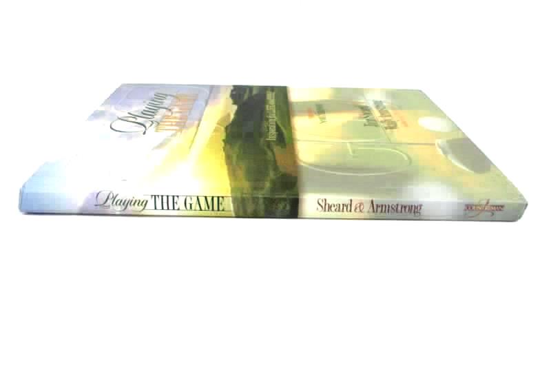 Playing The Game Book Inspirations For Life And Golf By Jim Sheard Countryman
