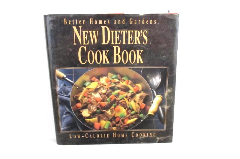 New Dieter's Cook Book Better Homes and Gardens Low Calorie 1992 Hardcover