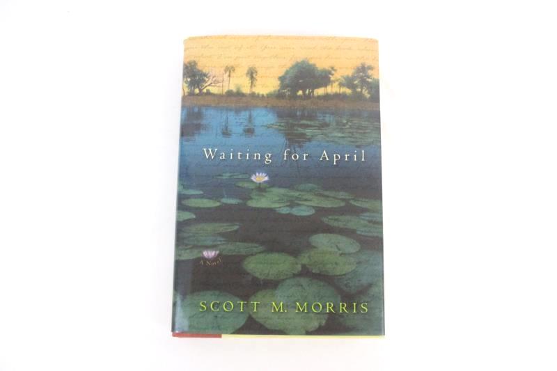 Waiting For April Scott M Morris 2003 Algonquin Hardcover 1st Ed Novel Book