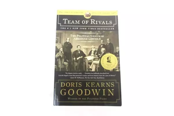 Team of Rivals The Political Genius of Abraham Lincoln Doris Kearns Goodwin 2005