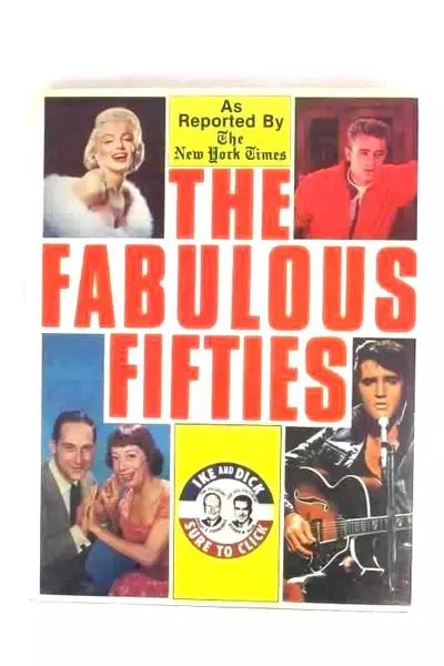 The Fabulous Fifties As Reported by The New York Times 1978 Hardcover