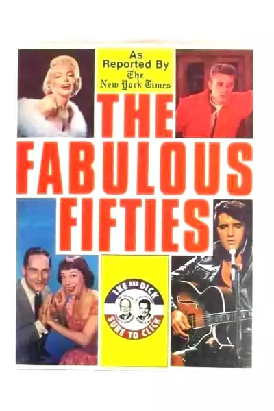 The Fabulous Fifties As Reported by The New York Times 1978 Hardcover