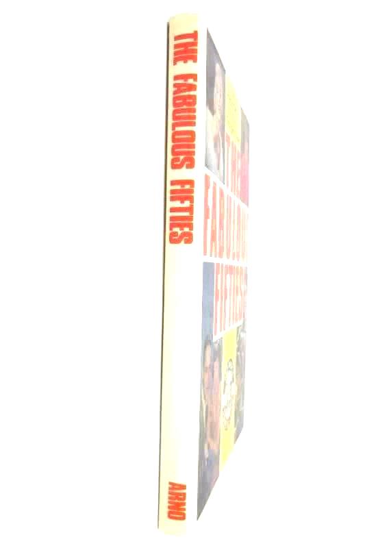 The Fabulous Fifties As Reported by The New York Times 1978 Hardcover