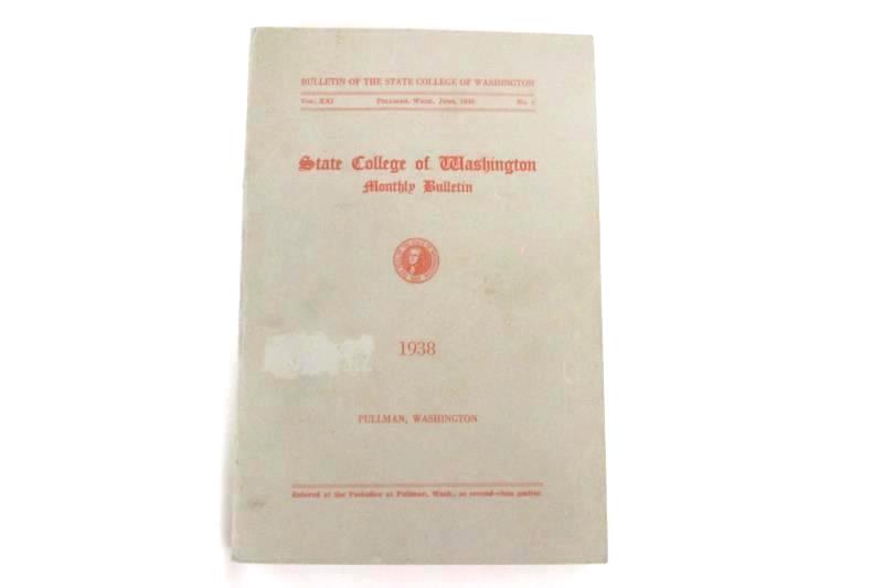 State College of Washington Monthly Bulletin June 1938 Vol XXI 47th Pullman WA