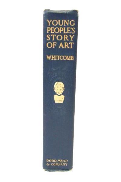 Young People's Story of Art Ida Prentice Whitcomb Antique 1906 Hardcover