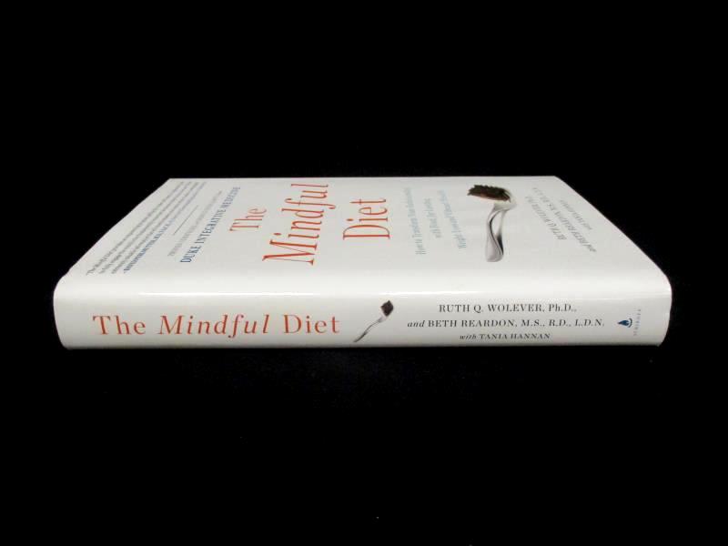 The Mindful Diet by Wolever Reardon and Hannan 2015 Hardcover