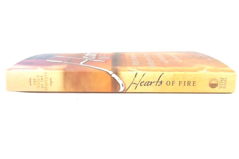 Hearts of Fire The Voice of the Martyrs Forward by Grace Burnham 2015 Paperback