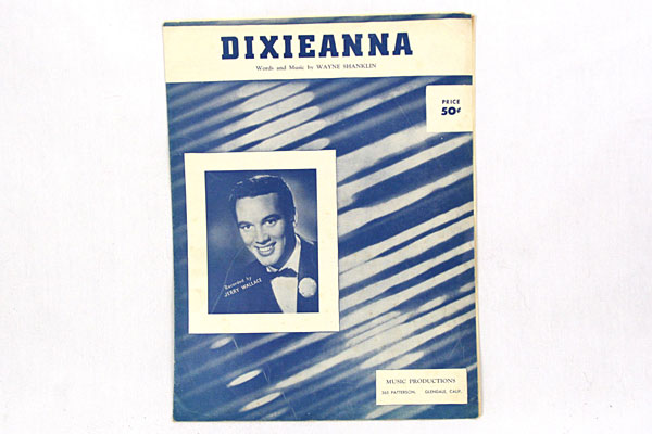 DIXIEANNA - Words and Music by WAYNE SHANKLIN - Recorded by JERRY WALLACE - 1951