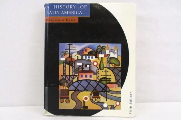 A History of Latin America by Benjamin Keen HC 5th Edition 1996 Houghton Mifflin