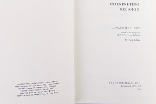 Interpreting Religion by Donald Walhout Published by Prentice-Hall Inc 1963 HC