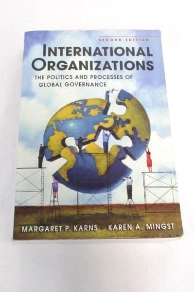 International Organizations Politics and Processes of Global Governance Textbook