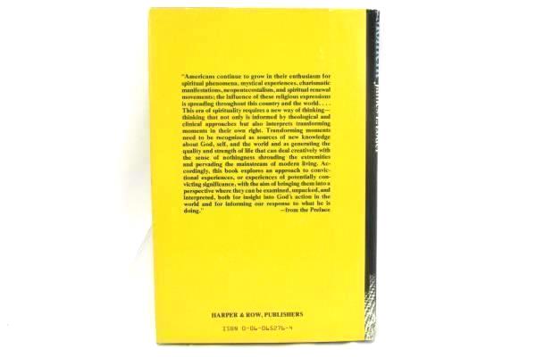The Transforming Moment J E Loder Understanding Convictional Experiences 1st Ed